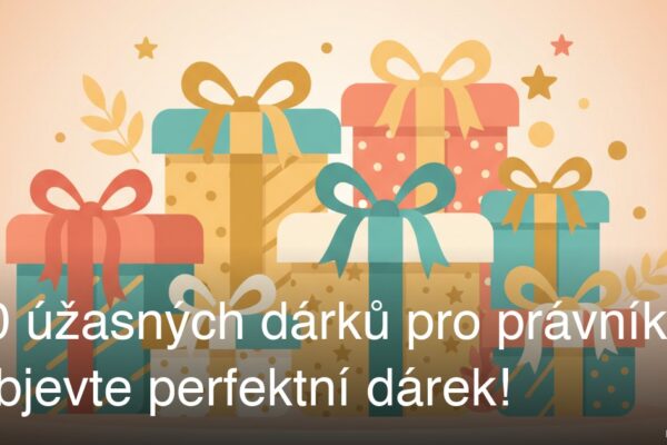 10 úžasných dárků pro právníky: Objevte perfektní dárek!