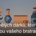 10 skvělých dárků, které zaujmou vašeho bratrance