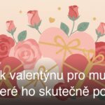 Dárek k valentýnu pro muže: 15 tipů, které ho skutečně potěší