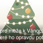 Dárek pro muže k Vánocům: 15 tipů, které ho opravdu potěší