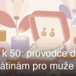 Dárek k 50: průvodce dárky k padesátinám pro muže i ženy
