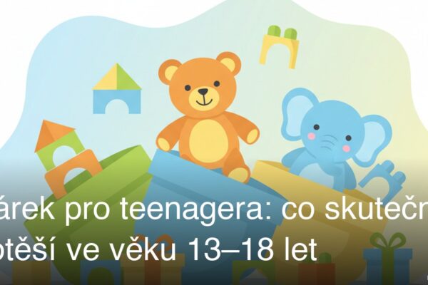 Dárek pro teenagera: co skutečně potěší ve věku 13–18 let